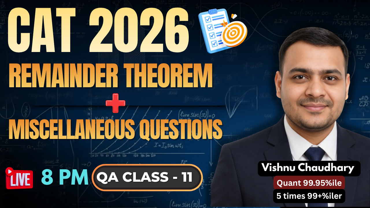 CAT 2026 | Remainder Theorem + Miscellaneous Questions |