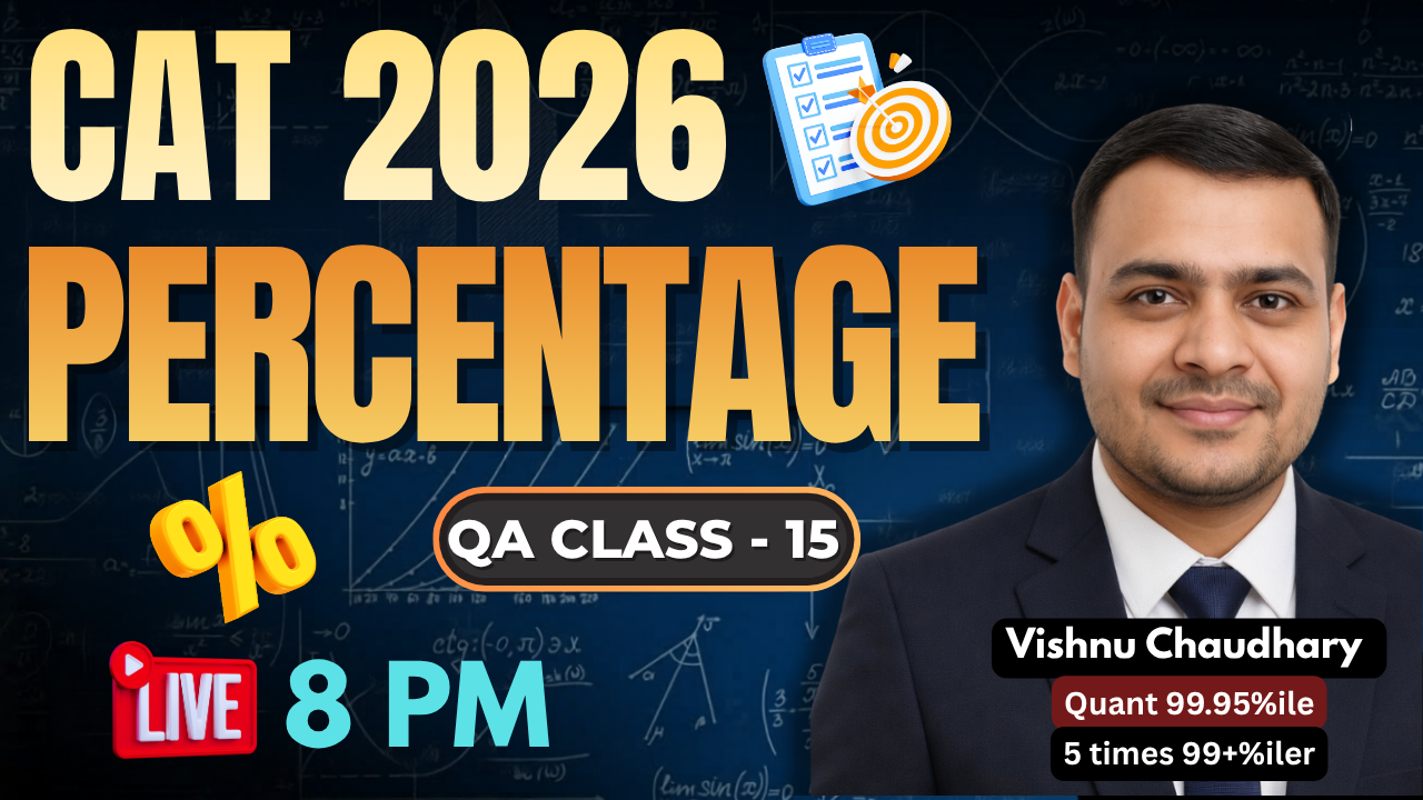 CAT 2026 | Percentage | Complete Chapter from Scratch | QA Class 15 Live at 8 PM | Vishnu Chaudhary