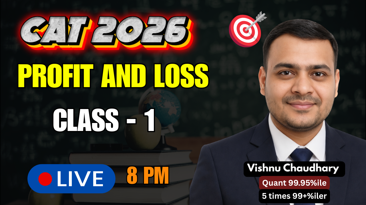 CAT 2026 | Profit & Loss Class 1 | Complete Basics + Tricks | Quant Preparation by Vishnu Chaudhary