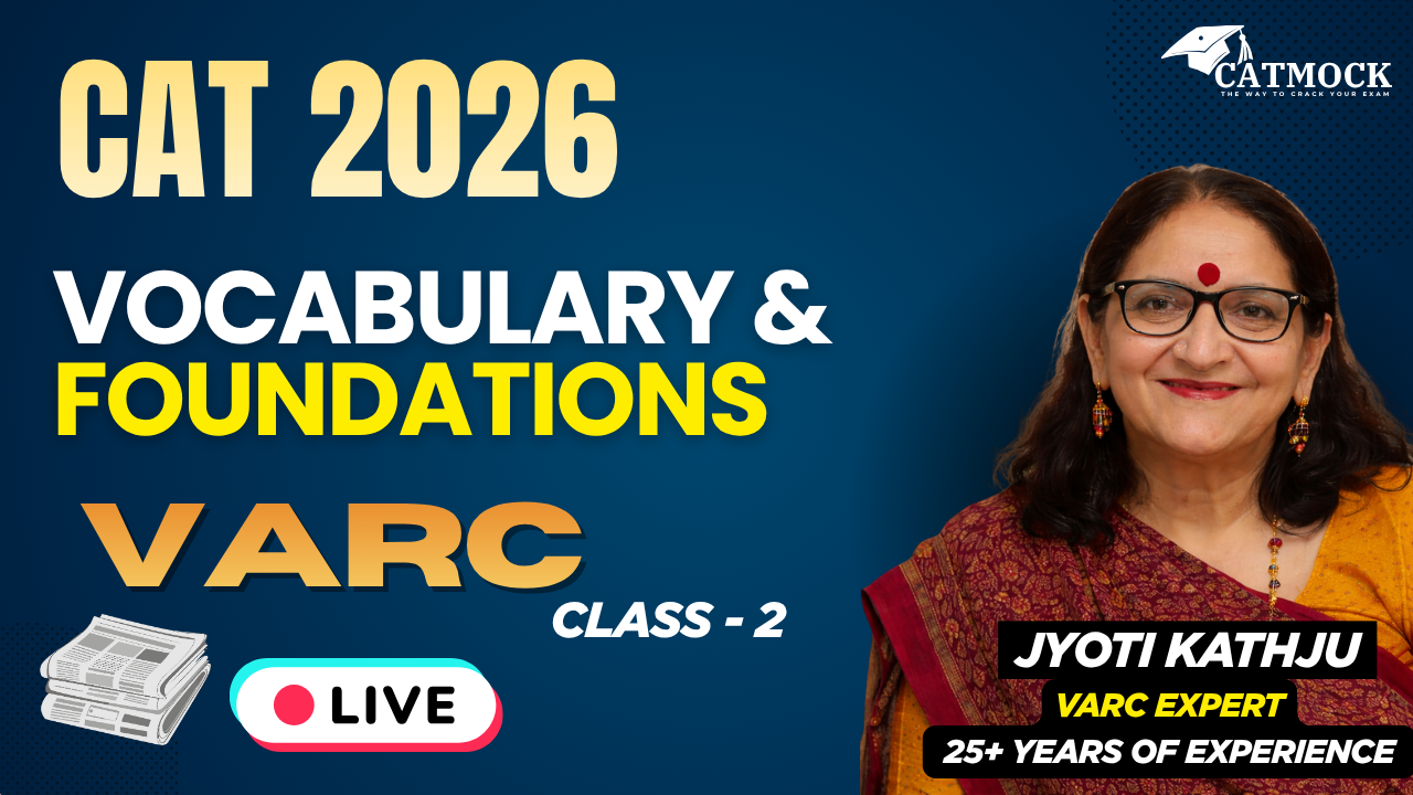Vocabulary & Foundations Class 2 | VARC | CAT 2026 | Live Session | Jyoti Kathju | CATMock