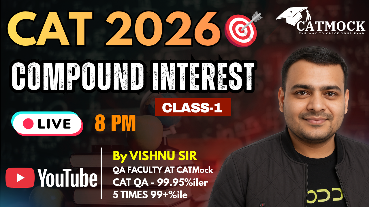 Compound Interest Class 1 | CAT 2026 | Live at 8 PM | By Vishnu Sir | CATMock