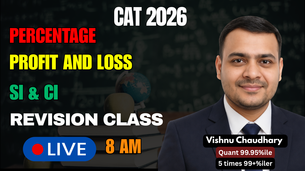 CAT 2026 | Percentage, Profit & Loss, SI & CI — LIVE Revision Class | Vishnu Chaudhary