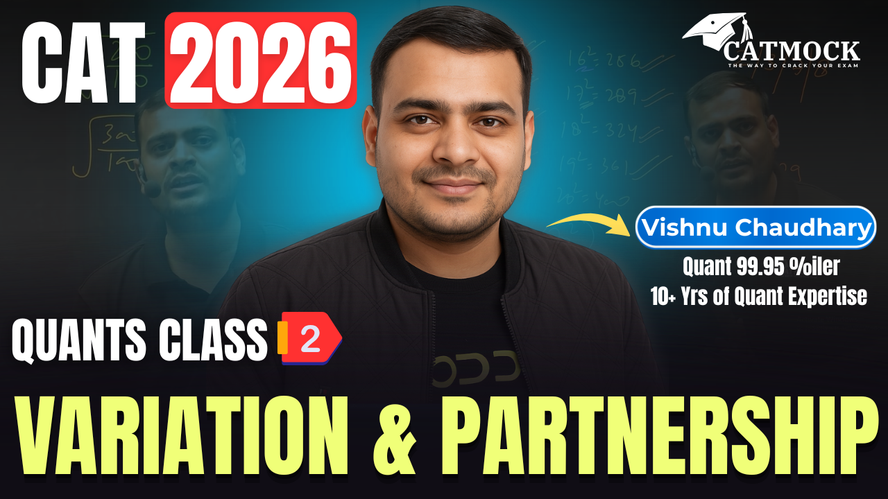 Variation & Partnership | CAT 2026 Quants Class 2 | Vishnu Chaudhary | CATMOCK