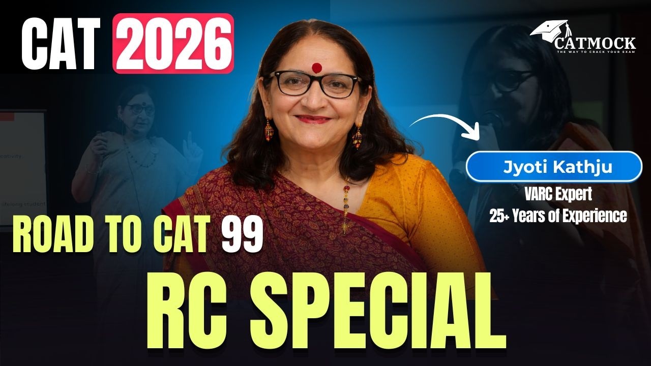 RC Special | Road to CAT 99 | Reading Comprehension CAT 2026 | Jyoti Kathju | CATMock