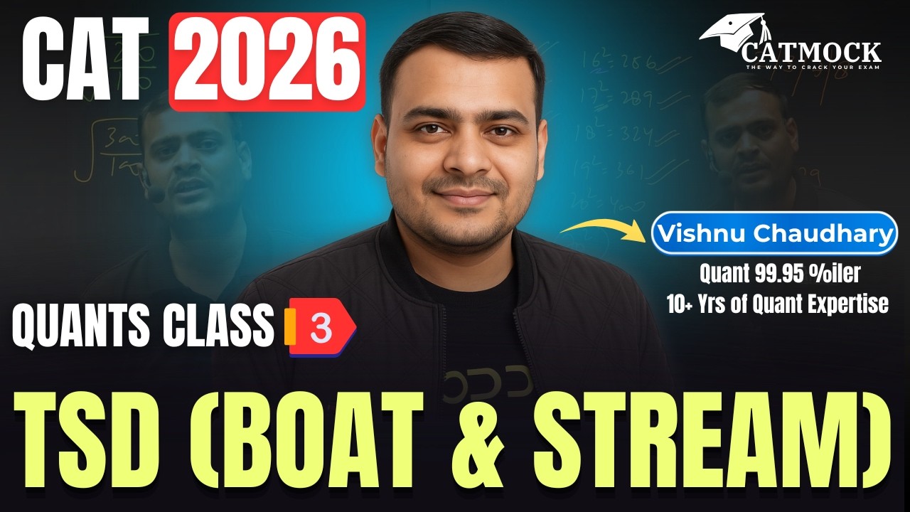  TSD Boat and Stream | CAT 2026 Quants Class 3 | Time Speed Distance | Vishnu Chaudhary | CATMOCK