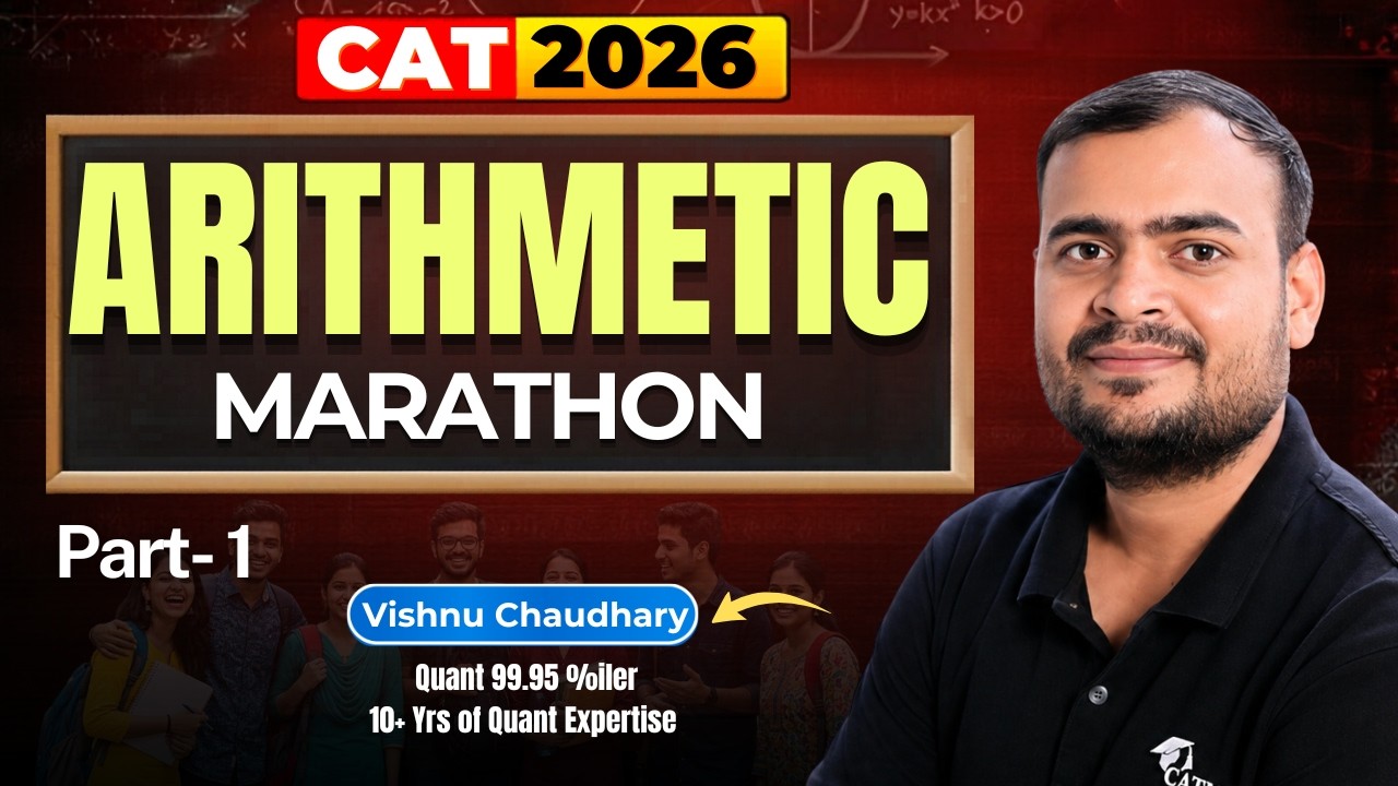  Arithmetic Marathon Part 1 | CAT 2026 | 4 Hour Mega Session | 5th June | Vishnu Chaudhary