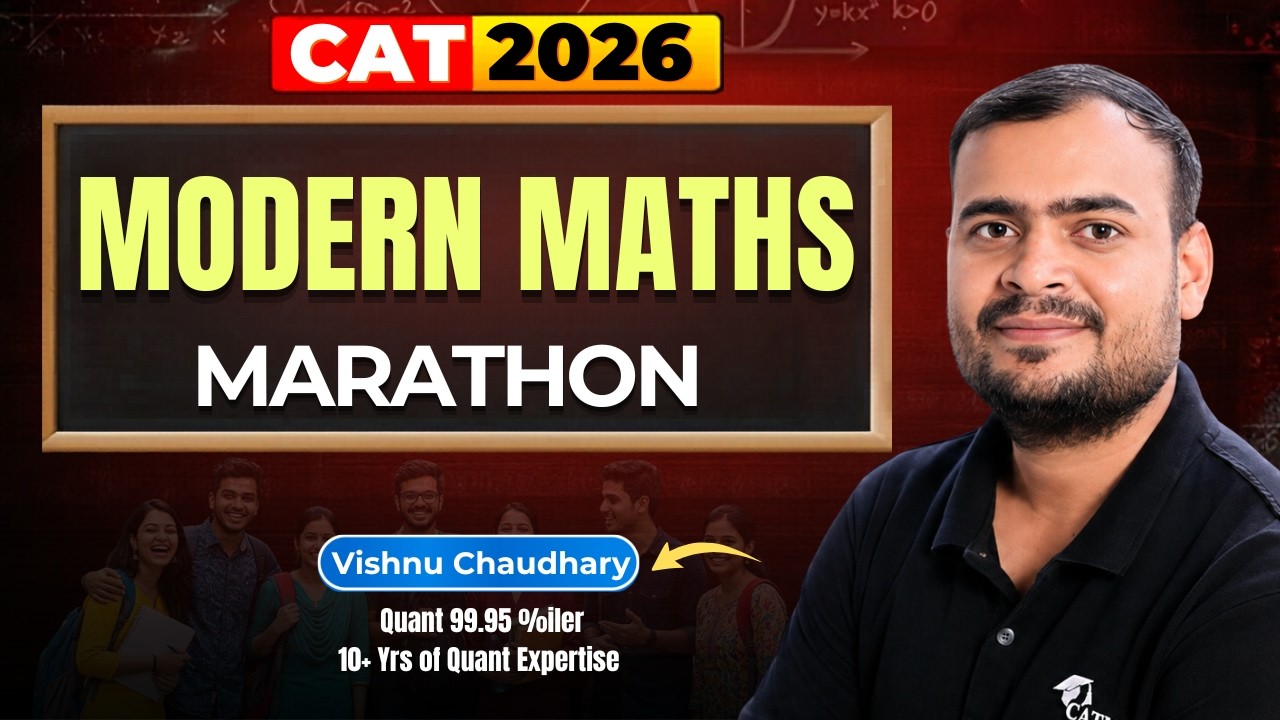  Modern Maths Marathon | CAT 2026 | 4 Hour Mega Session | 20th June | Vishnu Chaudhary | CATMOCK