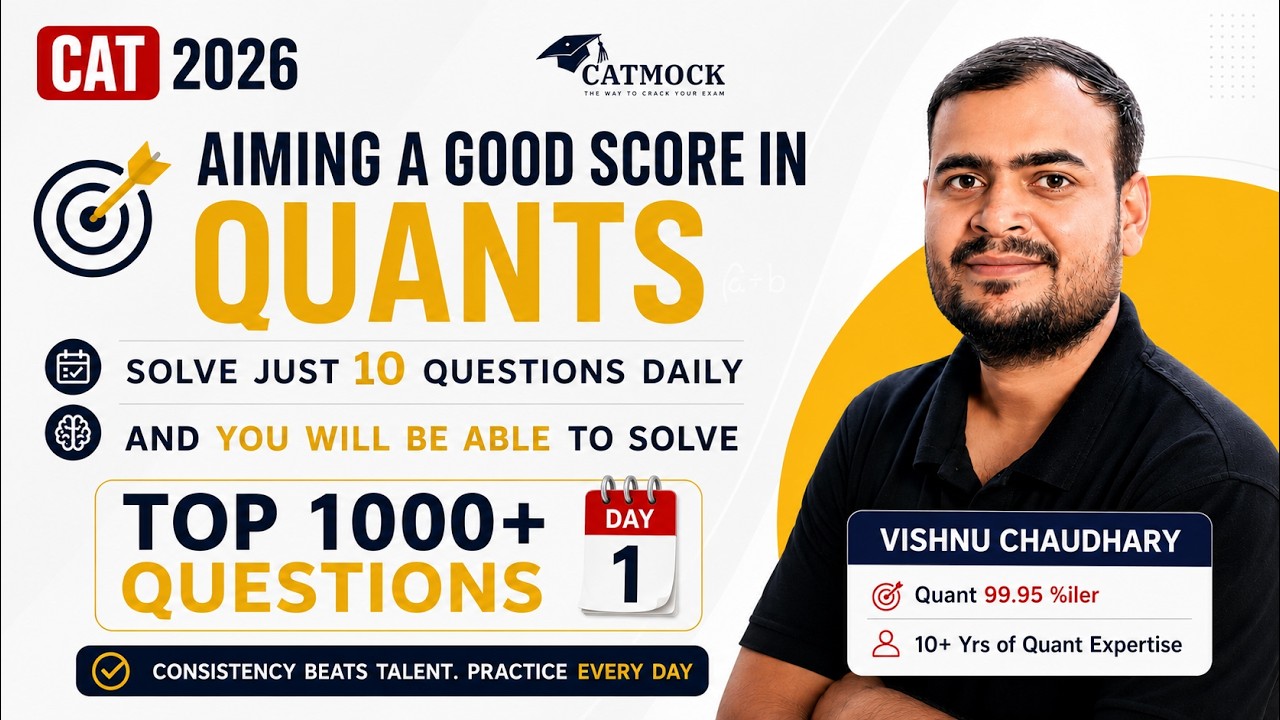 CAT 2026 Quants Daily Practice | Day 1 | 10 Questions | Vishnu Chaudhary | CATMOCK